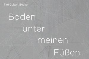Werbemotiv zur Ausstellung „Boden unter meinen Füßen“